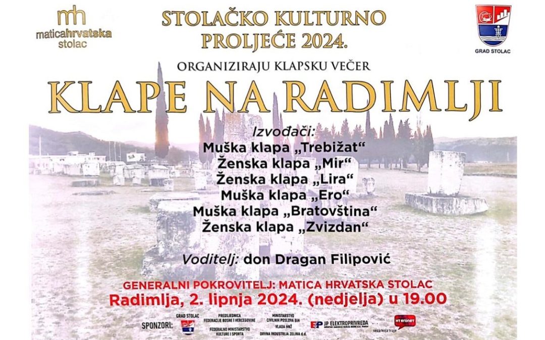 Stolačko kulturno proljeće: Pogledajte koje klape dolaze u nedjelju na Radimlju