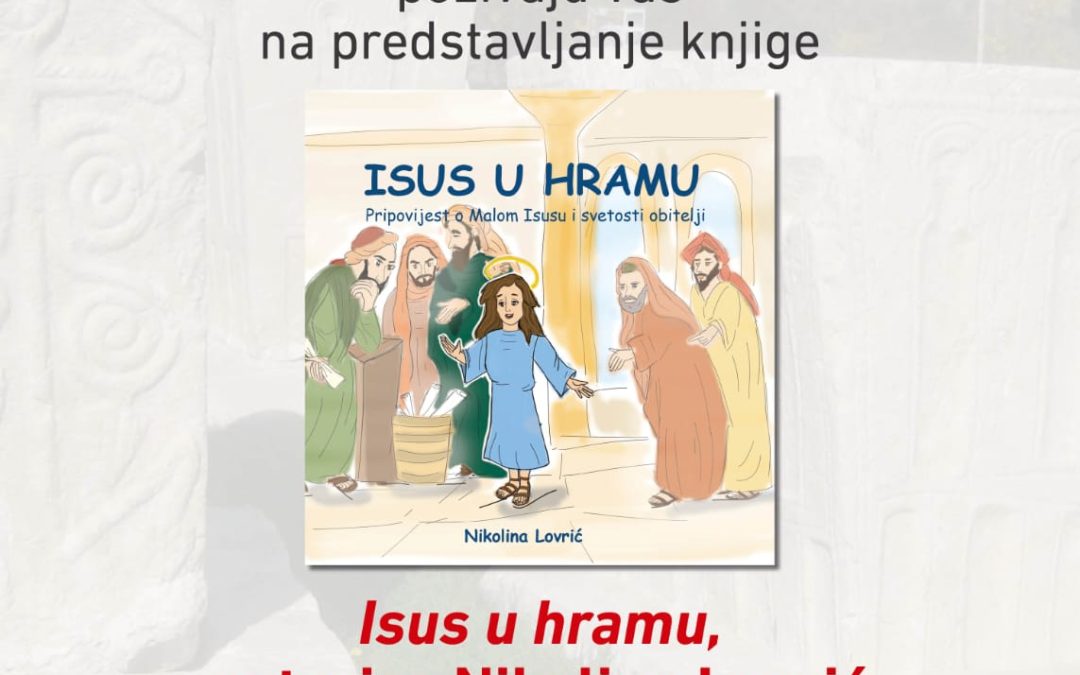 U Stocu predstavljanje knjige “Isus u hramu” Nikoline Lovrić